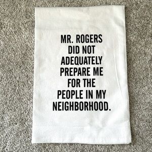 Mr. Rogers decorative dish towel 29”x28”